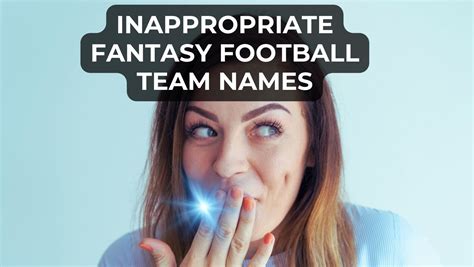 nsfw fantasy football names|Inappropriate NFL fantasy football team names to。